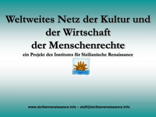 Weltweites Netz der Kultur und der Wirtschaft der Menschenrechte