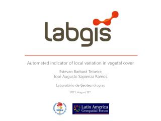 Automated indicator of local variation in vegetal cover Estevan Barbará Teixeira