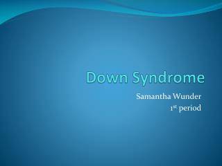 Down Syndrome