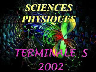 SCIENCES PHYSIQUES