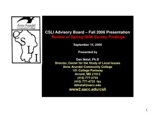 CSLI Advisory Board – Fall 2006 Presentation Review of Spring 2006 Survey Findings