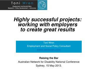 Highly successful projects : working with employers to  create great results