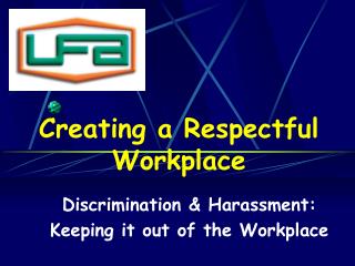 Creating a Respectful Workplace