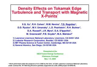 Density Effects on Tokamak Edge Turbulence and Transport with Magnetic X-Points *