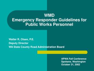 WMD Emergency Responder Guidelines for Public Works Personnel