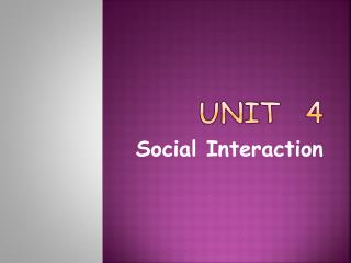Unit 4