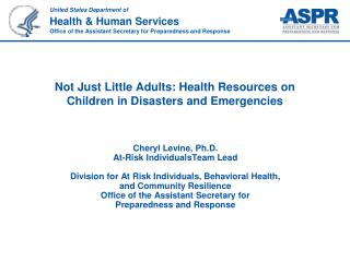 Not Just Little Adults: Health Resources on Children in Disasters and Emergencies