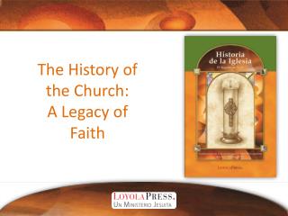 The History of the Church: A Legacy of Faith