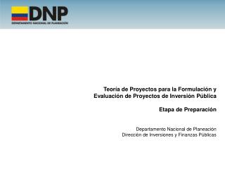 Teoría de Proyectos para la Formulación y Evaluación de Proyectos de Inversión Pública