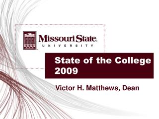 State of the College 2009