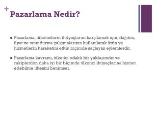 Pazarlama Nedir?