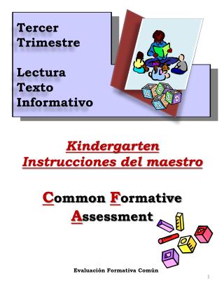 Kindergarten Instrucciones del maestro C ommon F ormative A ssessment