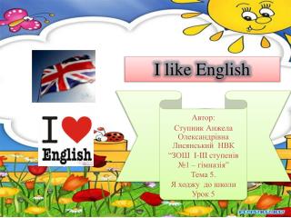 I like English