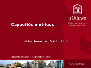 Capacités motrices