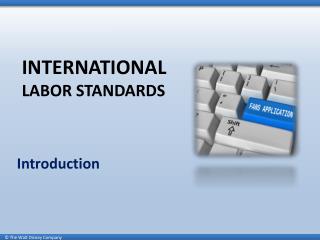 INTERNATIONAL LABOR STANDARDS