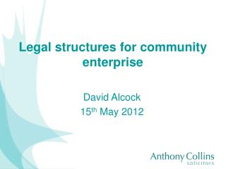 Legal structures for community enterprise