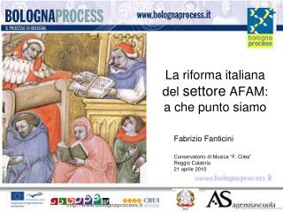 La riforma italiana del settore AFAM: a che punto siamo