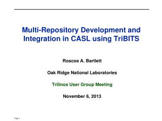 Multi-Repository Development and Integration in CASL using TriBITS