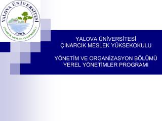 Yönetim ve Organizasyon Bölümü
