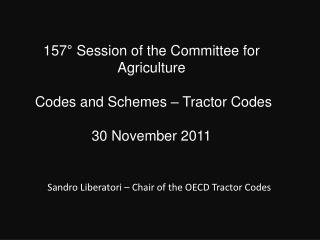 157° Session of the Committee for Agriculture Codes and Schemes – Tractor Codes