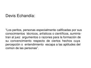 Devis Echandía: