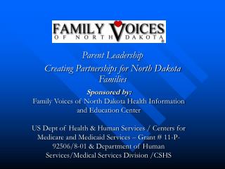 Parent Leadership Creating Partnerships for North Dakota Families