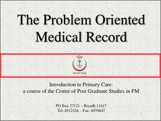 The Problem Oriented Medical Record