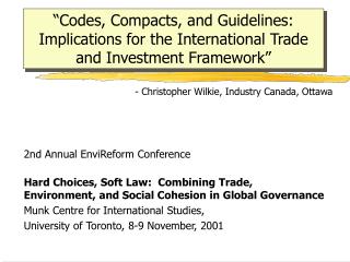 - Christopher Wilkie, Industry Canada, Ottawa