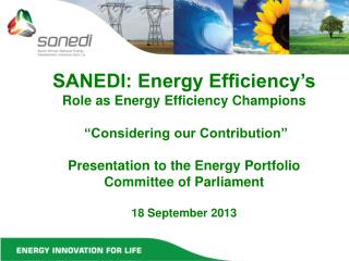 SANEDI-EE ‘entering the market’