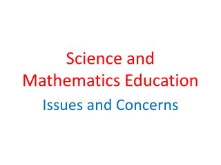 Science and Mathematics Education