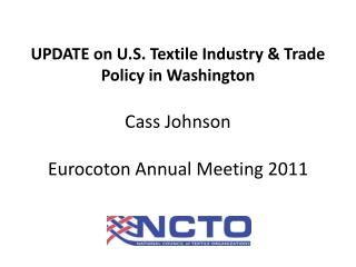 U.S. Textile Production Update