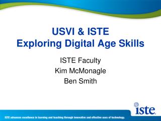 USVI & ISTE Exploring Digital Age Skills