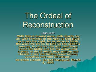 The Ordeal of Reconstruction