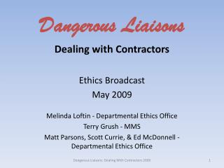 Dangerous Liaisons