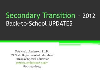 Secondary Transition – 2012 Back-to-School UPDATES