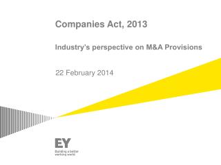 Companies Act, 2013 Industry’s perspective on M&amp;A Provisions