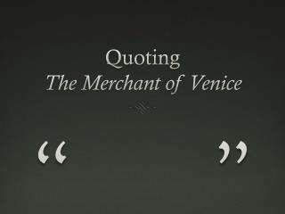 Quoting The Merchant of Venice