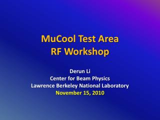 MuCool Test Area RF Workshop