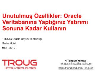 Unutulmuş Özellikler: Oracle Veritabanına Yaptığınız Yatırımı Sonuna Kadar Kullanın