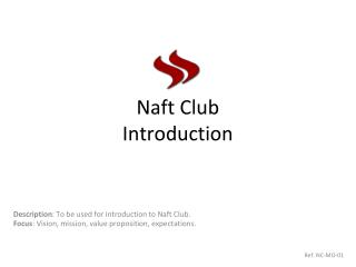 Naft Club Introduction