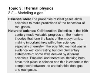 Topic 3: Thermal physics 3.2 – Modeling a gas