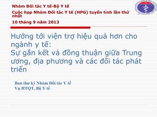 Ban thư ký Nhóm Đối tác Y tế Vụ HTQT, Bộ Y tế