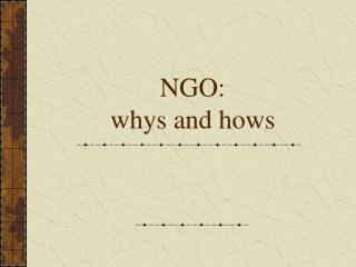 NGO: whys and hows