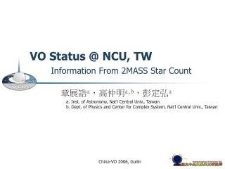 VO Status @ NCU, TW Information From 2MASS Star Count