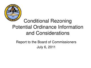 Conditional Rezoning Potential Ordinance Information and Considerations