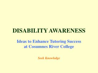 DISABILITY AWARENESS