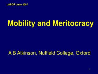 Mobility and Meritocracy