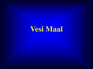 Vesi Maal