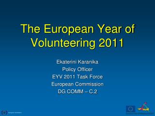 The European Year of Volunteering 2011