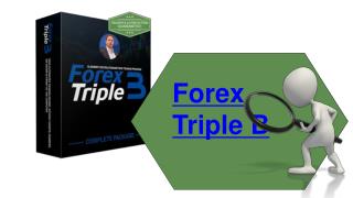 Forex Triple B